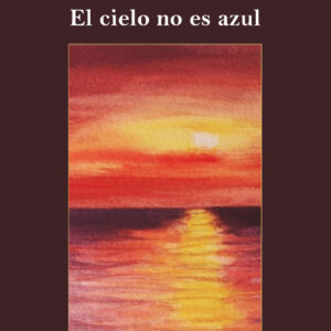 El cielo no es azul