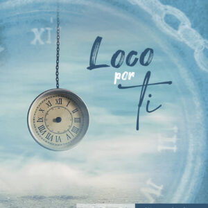Loco por ti