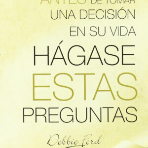 Hágase estas preguntas