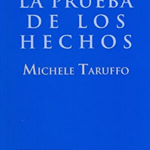 La prueba de los hechos