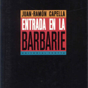 Entrada en la barbarie