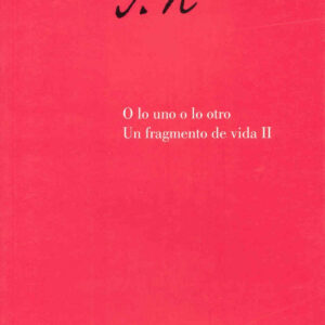 O LO UNO O LO OTRO. UN FRAGMENTO DE VIDA II