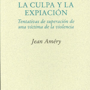 Más allá de la culpa y la expiación