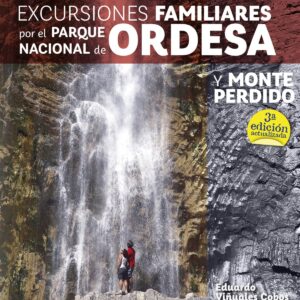 EXCURSIONES FAMILIARES POR EL PN ORDESA -SUA