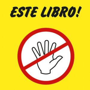 ¡No tocar este libro!