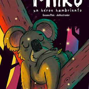 MILKO: UN HEROE HAMBRIENTO