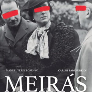 MEIRÁS. UN PAZO PARA EL CAUDILLO