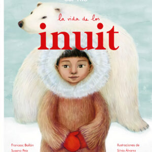 LA VIDA DE LOS INUIT