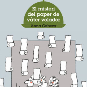 El misteri del paper de vàter volador. Germanes Crostó