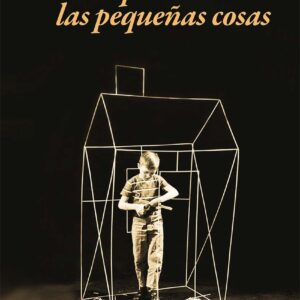 Arquitectura de las pequeñas cosas