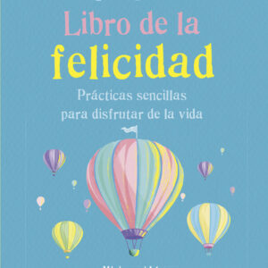 El pequeño Libro de la felicidad