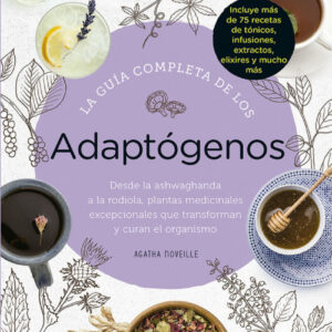 LA GUÍA COMPLETA DE LOS ADAPTÓGENOS