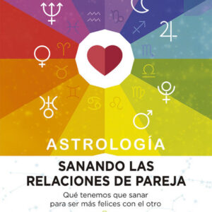 SANANDO LAS RELACIONES DE PAREJA