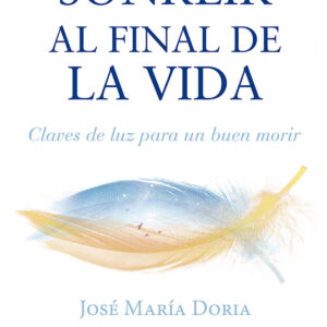 Sonreír al final de la vida