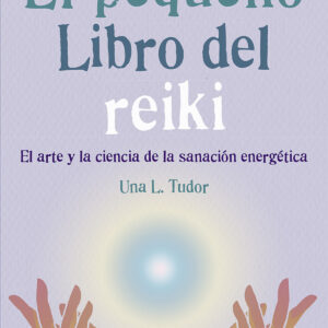 El pequeño libro del reiki