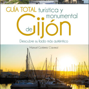 Guia total turística y monumental de Gijón