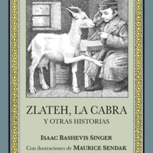 ZLATEH, LA CABRA Y OTRAS HISTORIAS