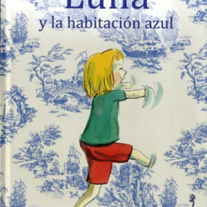LUNA Y LA HABITACIÓN AZUL