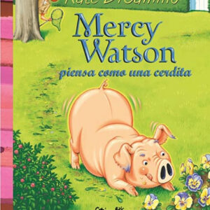 MERCY WATSON PIENSA COMO UNA CERDITA