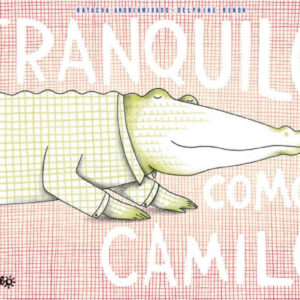 TRANQUILO COMO CAMILO