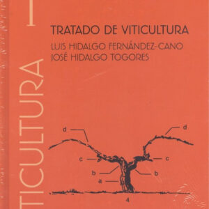 TRATADO DE VITICVLTURA. VOLUMEN I Y II