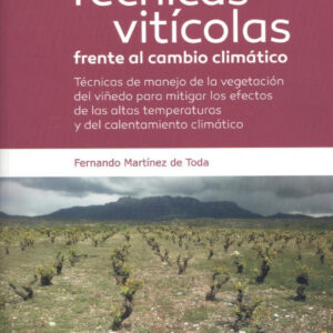 TÉCNICAS VITÍCOLAS FRENTE AL CAMBIO CLIMÁTICO