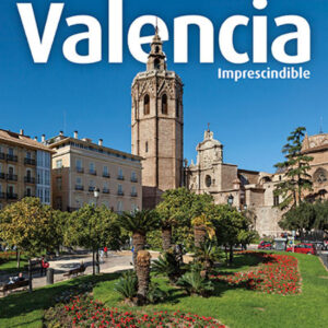 Valencia imprescindible