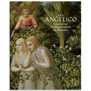 FRA ANGELICO Y LOS INICIOS DEL RENACIMIENTO EN FLORENCIA