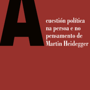 A cuestión política na persoa e no pensamento de Martin He
