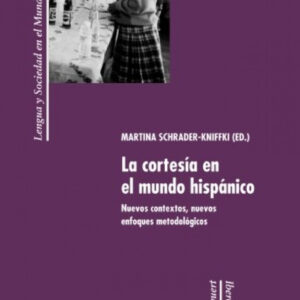 La cortesía en el mundo hispánico