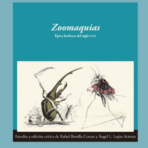 ZOOMAQUIAS: ÉPICA BURLESCA DEL SIGLO XVIII