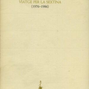 Viatge per la sextina (1976-1986)