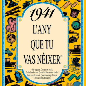 1941 L'any que tu vas néixer