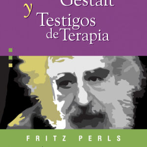 El enfoque gestalt y testigos de terapia