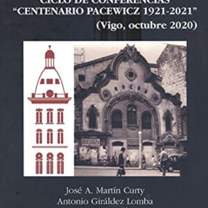CICLO DE CONFERENCIAS 'CENTENARIO PACEWICZ 1921-2021'