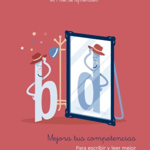 Mejora tus competencias. Para escribir y leer mejor