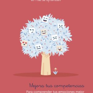 Mejora tus competencias. Para comprender tus emociones mejor