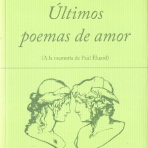 ÚLTIMOS POEMAS DE AMOR