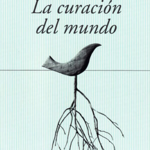 La curación del mundo
