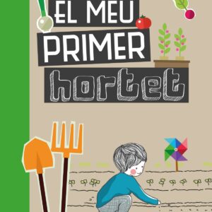 EL MEU PRIMER HORTET