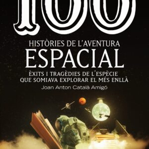 100 històries de l'aventura espacial