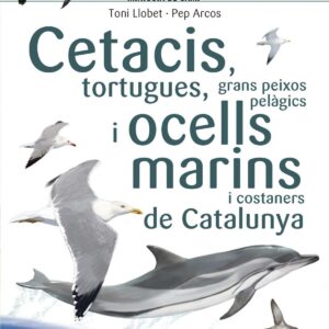 Cetacis, tortugues, grans peixos pelàgics i ocells marins de Catalunya