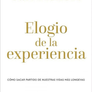 Elogio de la experiencia
