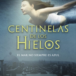 Centinelas de los hielos