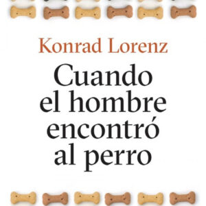 CUANDO EL HOMBRE ENCONTRÓ AL PERRO