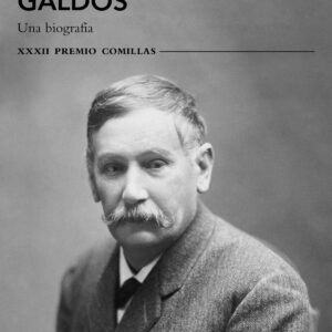 Galdós. Una biografía