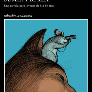 Historia de Mix, de Max y de Mex