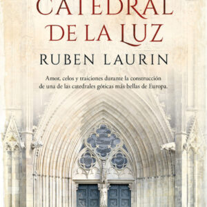 LA CATEDRAL DE LA LUZ