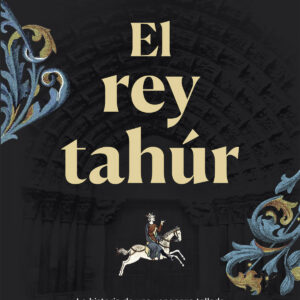 EL REY TAHÚR