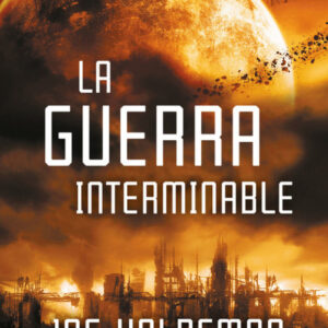 LA GUERRA INTERMINABLE